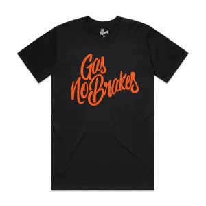 Gas No Brakes | Text T-Shirt | Orange