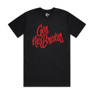 Gas No Brakes | Text T-Shirt | Red